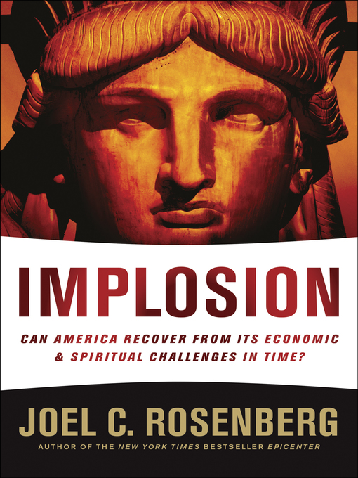 Title details for Implosion by Joel C. Rosenberg - Available
